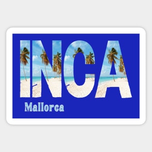 Inca, Mallorca Spain Magnet